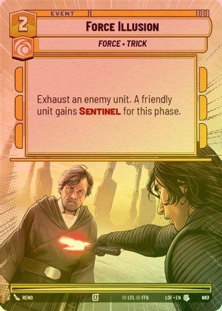 Force Illusion (Hyperspace) - 963 - Uncommon (Foil)