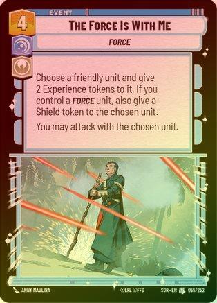 The Force is With Me - 055/252 - Uncommon (Foil)