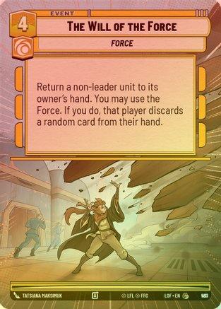 The Will of the Force (Hyperspace) - 967 - Common (Foil)