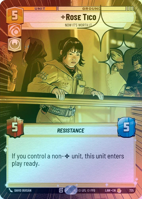 Rose Tico - Now It's Worth It (Hyperspace Foil) - 725 - Rare (Foil)