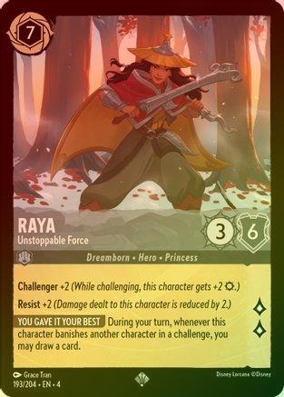 Raya (Unstoppable Force) - 193/204 - Super Rare (Foil)