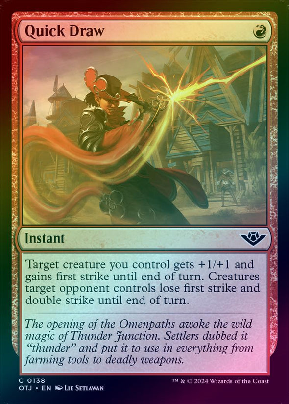 Quick Draw (Foil) (OTJ)