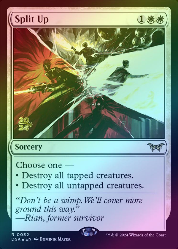 Split Up - Prerelease Promo (Foil) (PDSK)