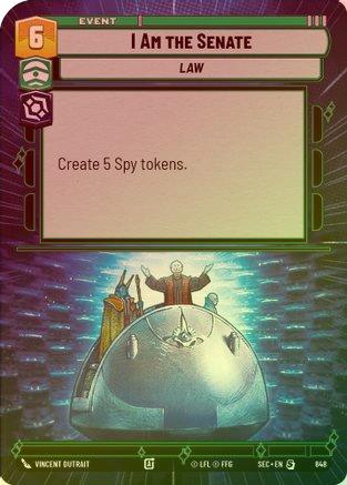 I Am the Senate (Hyperspace Foil) - 848 - Special (Foil)