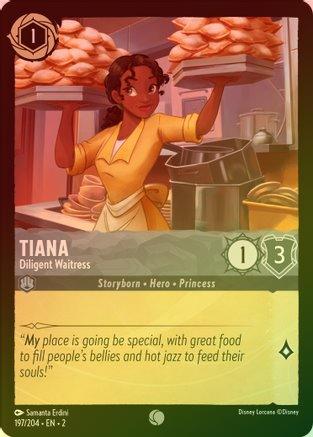 Tiana (Diligent Waitress) - 197/204 - Common (Foil)