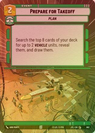 Prepare for Takeoff (Hyperspace) - 862 - Common (Foil)