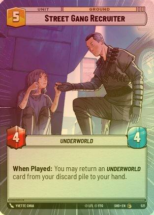 Street Gang Recruiter (Hyperspace) - 521 - Common (Foil)