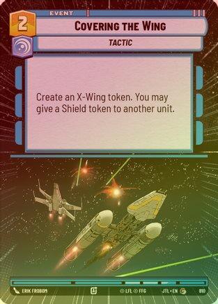 Covering the Wing (Hyperspace) - 810 - Common (Foil)