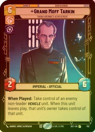 Grand Moff Tarkin - Taking Krennic's Achievement (Foil) - 702 - Rare (Foil)