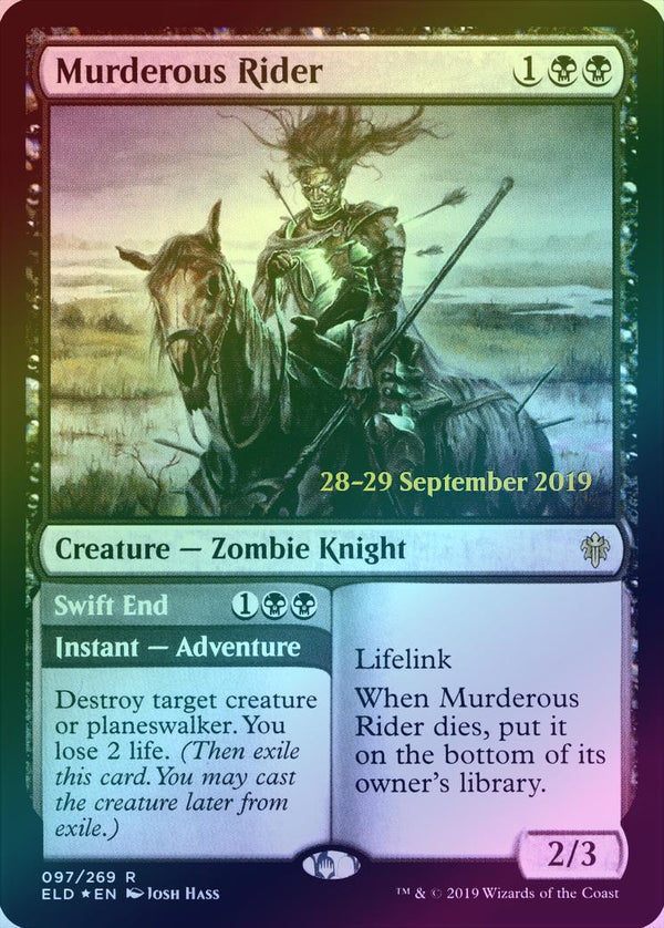 Murderous Rider // Swift End - Prerelease Promo (Foil) (PELD)