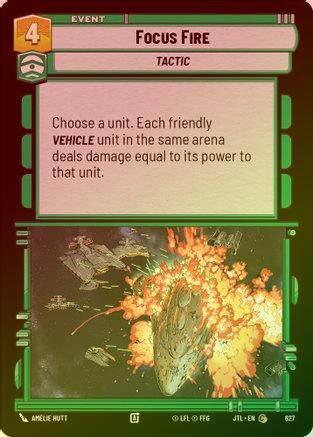 Focus Fire - 627 - Common (Foil)