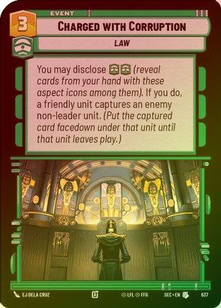 Charged with Corruption (Foil) - 637 - Uncommon (Foil)
