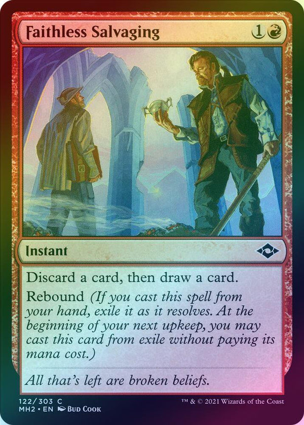 Faithless Salvaging (Foil) (MH2)
