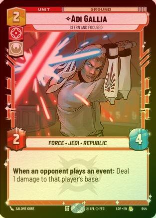 Adi Gallia - Stern and Focused - 644 - Rare (Foil)