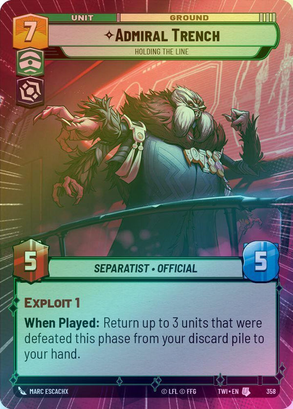 Admiral Trench - Holding the Line (Hyperspace) - 358 - Uncommon (Foil)