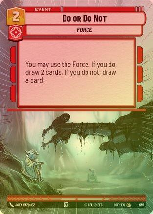 Do or Do Not (Hyperspace) - 915 - Common (Foil)