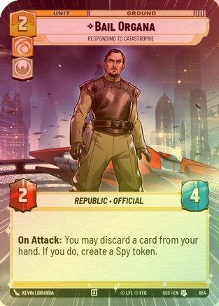 Bail Organa - Responding to Catastrophe (Hyperspace Foil) - 954 - Uncommon (Foil)