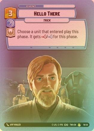Hello There - Weekly Play Promo - 18/20 - Rare (Foil)