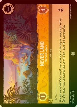 Never Land (Mermaid Lagoon) - 32/204 - Common (Foil)
