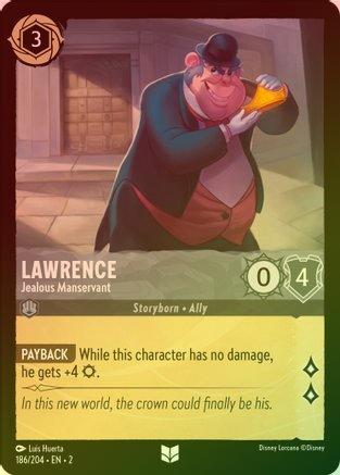 Lawrence (Jealous Manservant) - 186/204 - Uncommon (Foil)