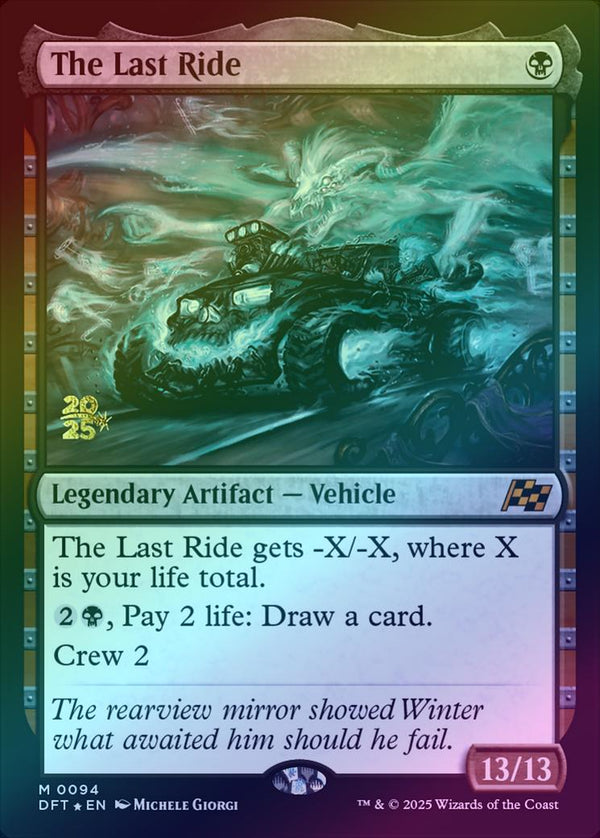 The Last Ride - Prerelease Promo (Foil) (PDFT)