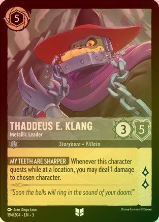 Thaddeus E. Klang (Metallic Leader) - 194/204 - Uncommon (Foil)