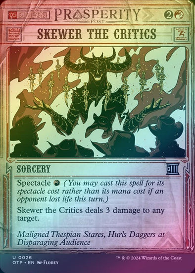 Skewer the Critics (Foil) (OTP)