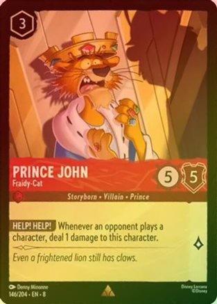 Prince John (Fraidy-Cat) - 146/204 - Rare (Foil)