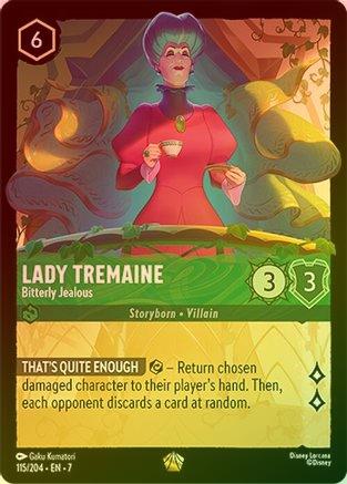 Lady Tremaine (Bitterly Jealous) - 115/204 - Legendary (Foil)