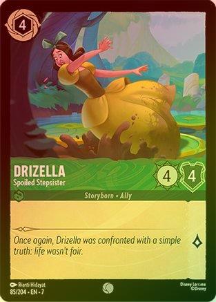 Drizella (Spoiled Stepsister) - 85/204 - Common (Foil)