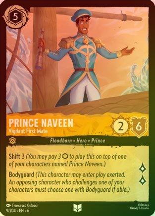 Prince Naveen (Vigilant First Mate) - 9/204 - Uncommon (Foil)