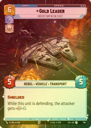 Gold Leader - Fastest Ship in the Fleet (Hyperspace) - 788 - Uncommon (Foil)