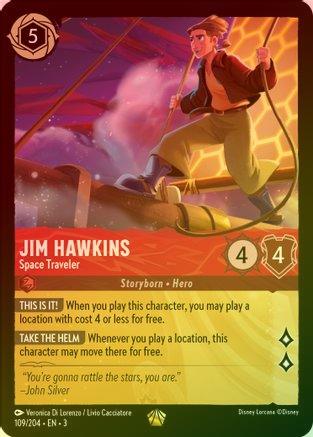 Jim Hawkins (Space Traveler) - 109/204 - Legendary (Foil)