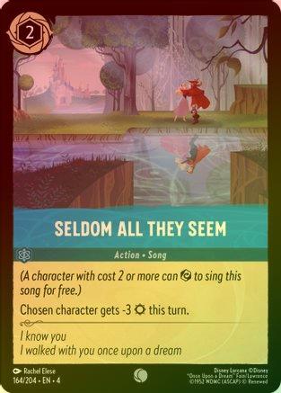 Seldom All They Seem - 164/204 - Common (Foil)