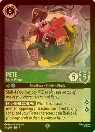 Pete (Space Pirate) - 114/204 - Super Rare (Foil)
