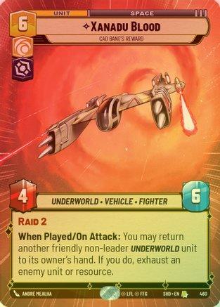 Xanadu Blood - Cad Bane's Reward (Hyperspace) - 460 - Rare (Foil)