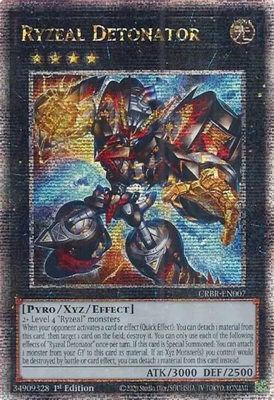Ryzeal Detonator - CRBR-EN007 - Quarter Century Secret Rare - 1st Edition