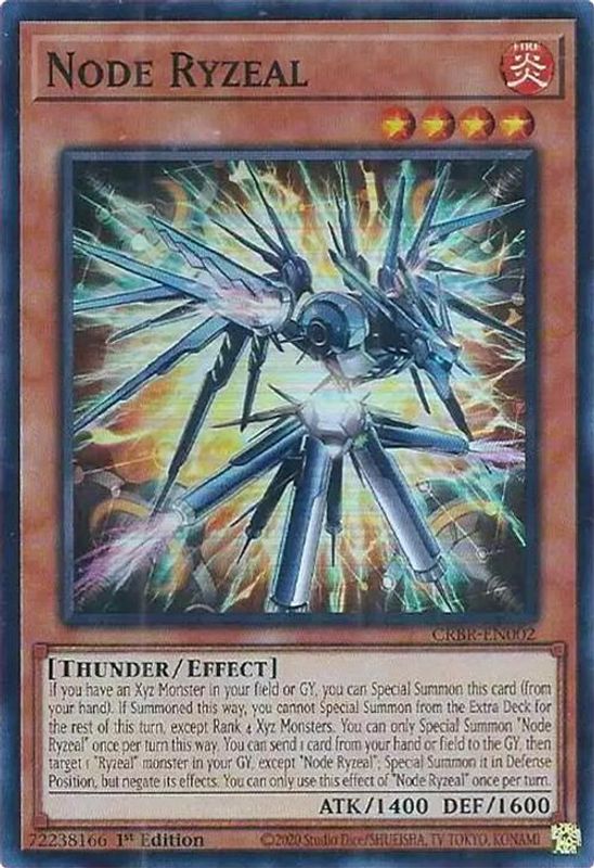 Node Ryzeal (SR) - CRBR-EN002 - Super Rare - 1st Edition