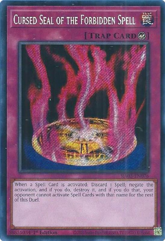 Cursed Seal of the Forbidden Spell (Secret Rare) - RA03-EN076 - Secret Rare - 1st Edition