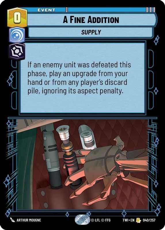 A Fine Addition - 040/257 - Rare