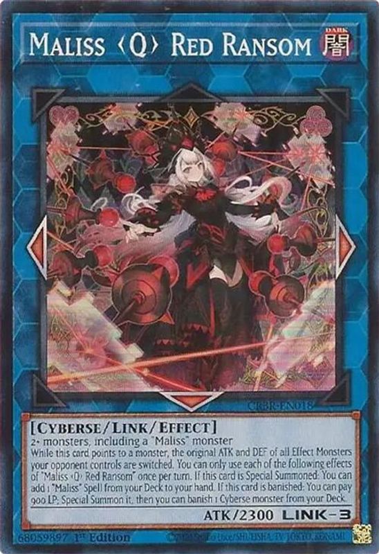Maliss Q Red Ransom - CRBR-EN018 - Super Rare - 1st Edition