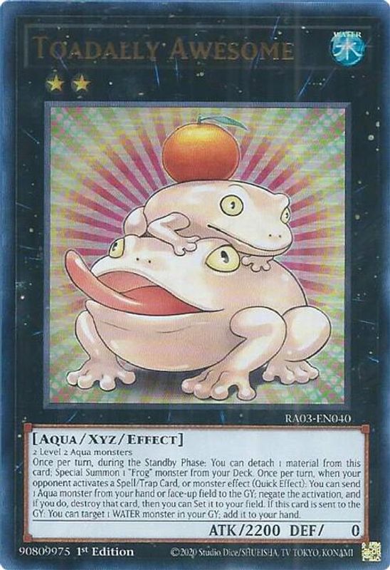 Toadally Awesome (UR) - RA03-EN040 - Ultra Rare - 1st Edition