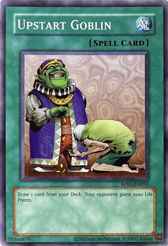 Upstart Goblin (2020 Date Reprint) - RP01-EN056 - Common