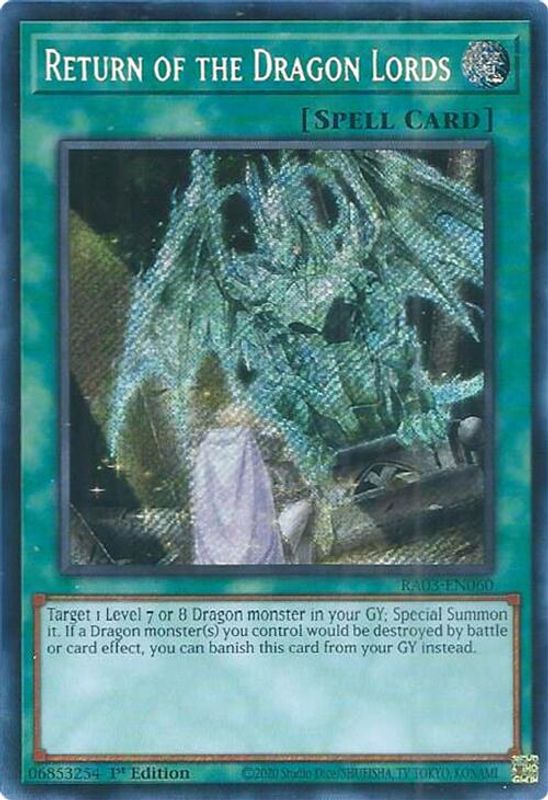 Return of the Dragon Lords (Secret Rare) - RA03-EN060 - Secret Rare - 1st Edition