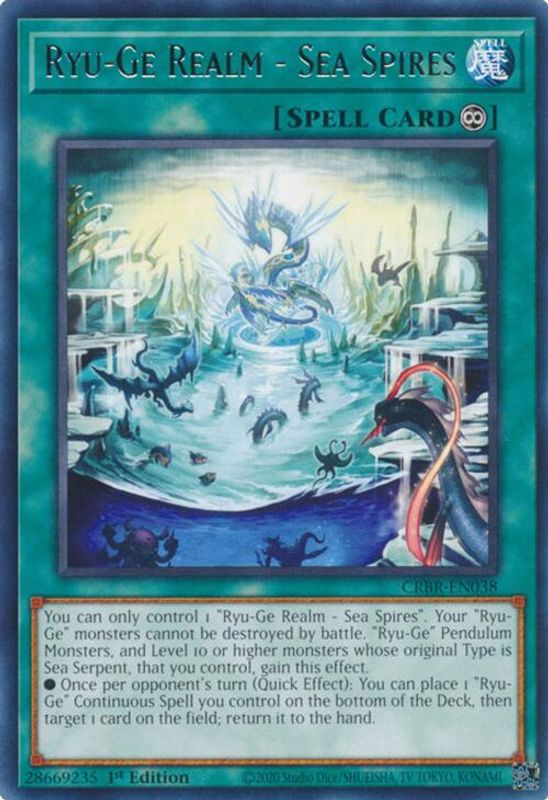 Ryu-Ge Realm - Sea Spires - CRBR-EN038 - Rare - 1st Edition