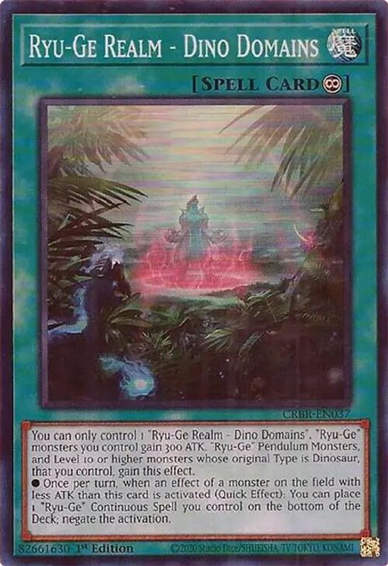Ryu-Ge Realm - Dino Domains (SR) - CRBR-EN037 - Super Rare - 1st Edition