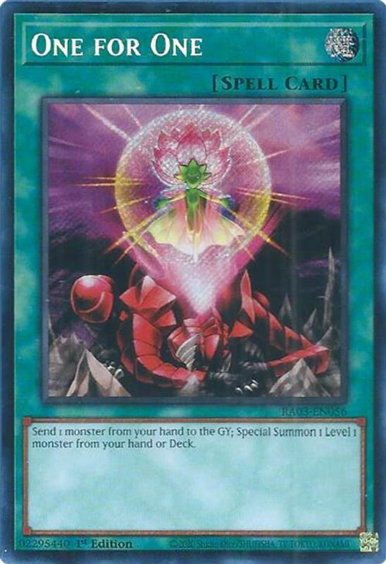 One for One (Secret Rare) - RA03-EN056 - Secret Rare - 1st Edition