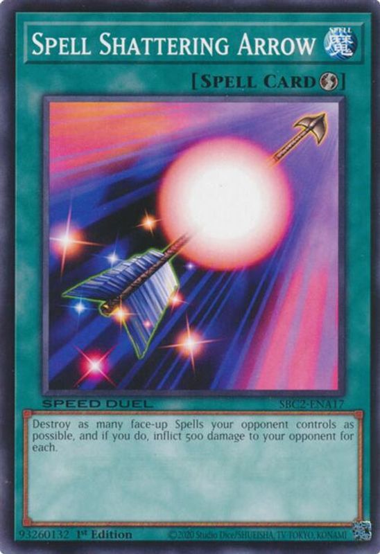 Spell Shattering Arrow - SBC2-ENA17 - Common - 1st Edition