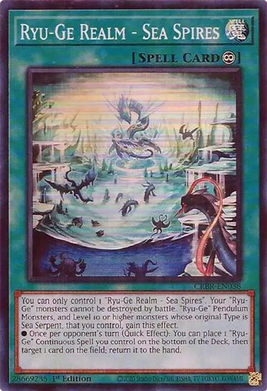 Ryu-Ge Realm - Sea Spires (SR) - CRBR-EN038 - Super Rare - 1st Edition