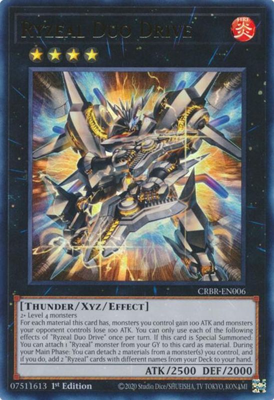 Ryzeal Duo Drive - CRBR-EN006 - Ultra Rare - 1st Edition